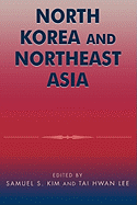 North Korea and Northeast Asia