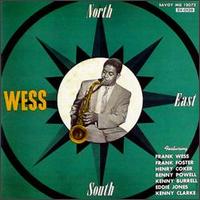 North, South, East...Wess - Frank Wess