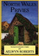 North Wales Privies