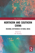 Northern and Southern China: Regional Differences in Rural Areas