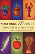 Northern Bounty - Stewart, Marjabelle Young, and Powers, Jo Marie