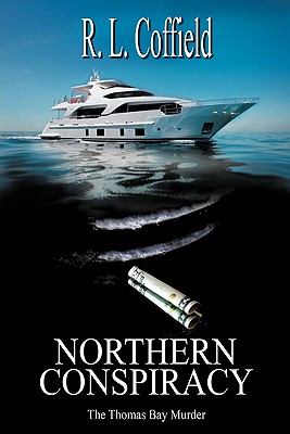 Northern Conspiracy - Coffield, R L