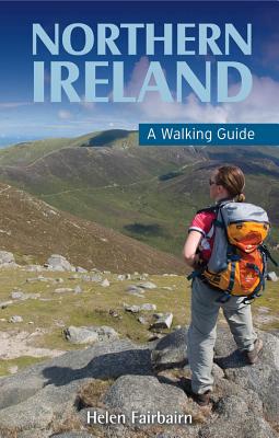 Northern Ireland: A Walking Guide - Fairbairn, Helen