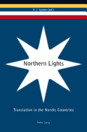 Northern Lights: Translation in the Nordic Countries - Epstein, B J (Editor)