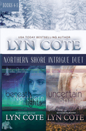 Northern Shore Intrigue Duet