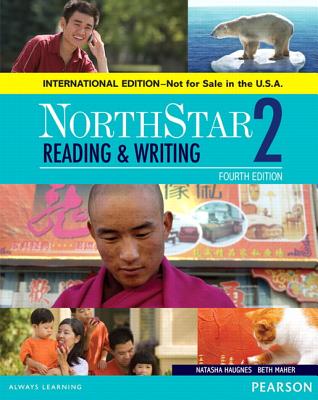 NorthStar Reading and Writing 2 SB, International Edition - Haugnes, Natasha, and Maher, Beth