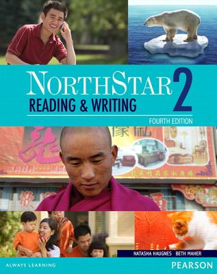Northstar Reading and Writing 2 with Mylab English - Haugnes, Natasha, and Maher, Beth