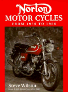 Norton Motor Cycles: From 1950 to 1986