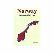 Norway: The Champion of World Peace