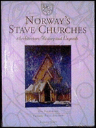 Norway's Stave Churches: Architecture, History, and Legends