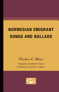 Norwegian Emigrant Songs and Ballads