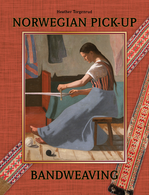 Norwegian Pick-Up Bandweaving - Torgenrud, Heather