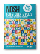 NOSH NOSH for Students Volume 2: NOSH for Students 2: The Sequel to 'NOSH for Students'...Get the other one first!