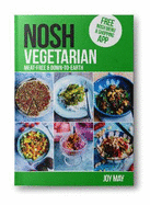 NOSH NOSH Vegetarian: Meat-free and Down-to-Earth