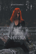 Nostalgias de la rosa negra: Poesa