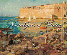 Nostalgias of Malta - Bonello, Giovanni