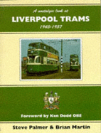 Nostalgic Look at Liverpool Trams, 1945-57
