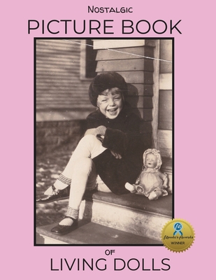 Nostalgic Picture Book of Living Dolls - Series, Nana's Books, and Klier, Laurette
