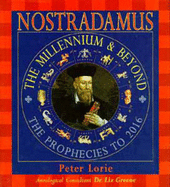 Nostradamus: The Millennium and Beyond