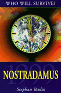 Nostradamus: Who Will Survive?