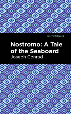 Nostromo - Conrad, Joseph, and Editions, Mint (Contributions by)