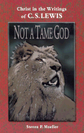 Not a Tame God