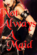 Not Always a Maid (Complete Series)