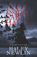 Not Another Sarah Halls: The Wicked Have No Empathy For The Pure