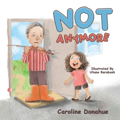 Not Anymore - Donahue, Caroline