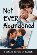 Not Ever Abandoned