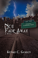 Not Fade Away