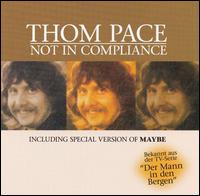 Not in Compliance - Thom Pace