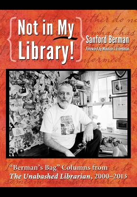 Not in My Library! - Berman, Sanford