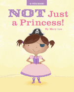Not Just a Princess