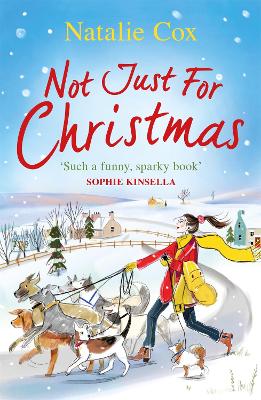 Not Just for Christmas: The perfect festive rom-com to curl up with this winter! - Cox, Natalie