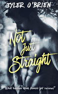 Not Just Straight