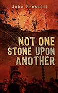 Not One Stone Upon Another