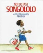 Not So Fast Songolo - 