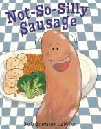 Not So Silly Sausage