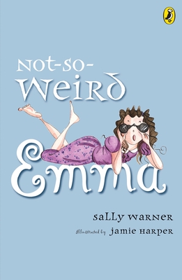 Not-So-Weird Emma - Warner, Sally