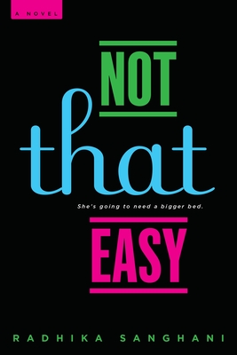 Not That Easy - Sanghani, Radhika