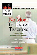 Not This But That: No More Telling as Teaching