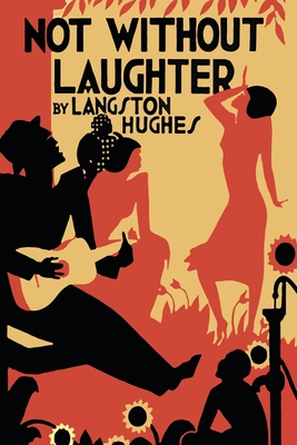 Not Without Laughter - Hughes, Langston