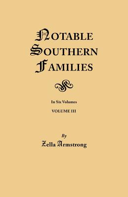 Notable Southern Families. Volume III - Armstrong, Zella