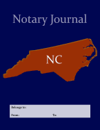 Notary Journal: A Professional NC Notary Public Logbook With Large Writing Areas