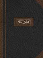 Notary Journal: Hardbound Record Book Logbook for Notarial Acts, 390 Entries, 8.5" x 11", Black and Brown Cover