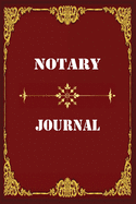 Notary Journal: Notary Template - Official Public Large Entries - Notarial acts records events Log - Receipt Book - Paperback Notebook Dark Golden Color Text Pocket 6 inch by 9 inch