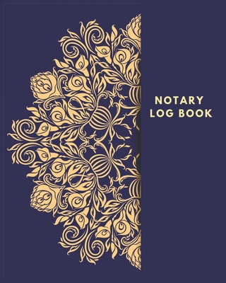 Notary Log Book: Vintage Blue and Gold Notary Public Logbook: Notary Records Journal: Official Notary Journal- Public Notary Records Book - Notarial acts records events Log - Notary Template - Notary Receipt Book: Notary Public. - Journal, Nine
