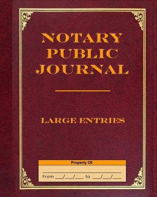 Notary Public Journal Large Entries - Tropea, Angelo