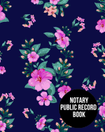 Notary Public Record Book: Notary Journal Public Notary Logbook Large Entries Notary Receipt Book Paperback